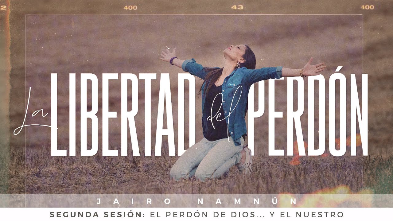 El perdón de Dios... y el nuestro