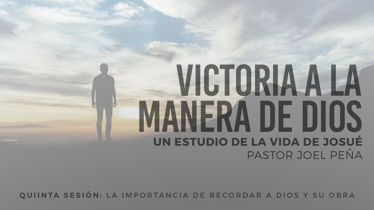 La importancia de recordar a Dios y Su obra