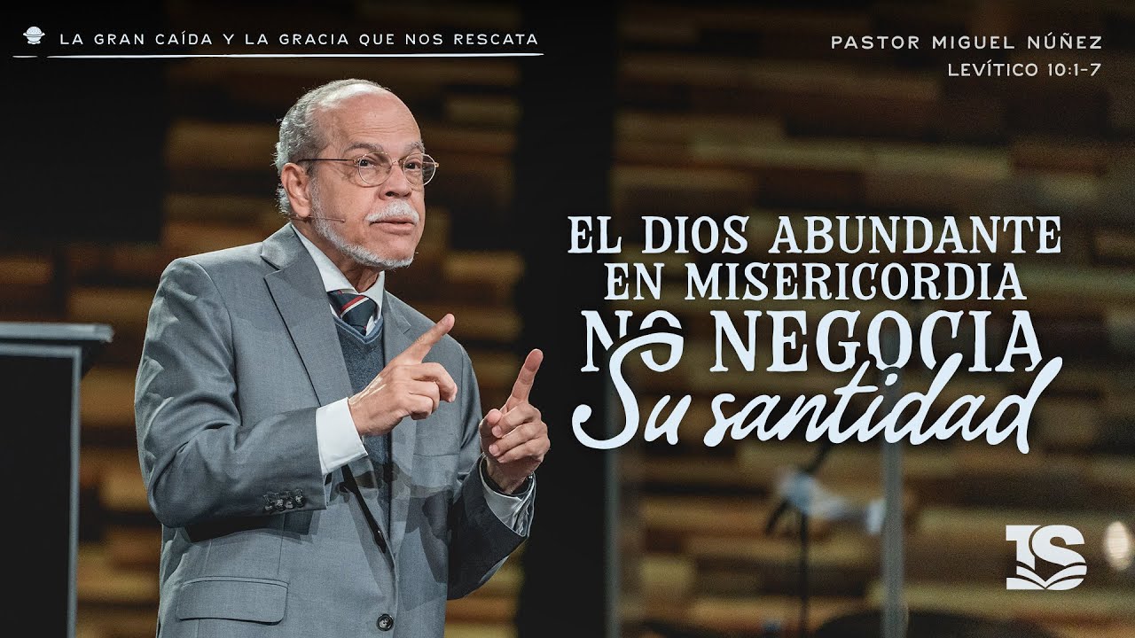 El Dios abundante en misericordia no negocia Su santidad