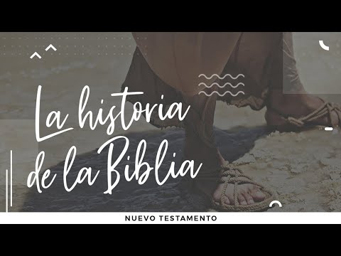 La historia de la Biblia: Nuevo Testamento
