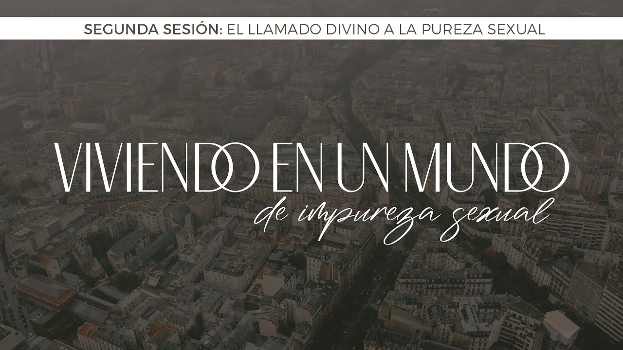El llamado divino a la pureza sexual