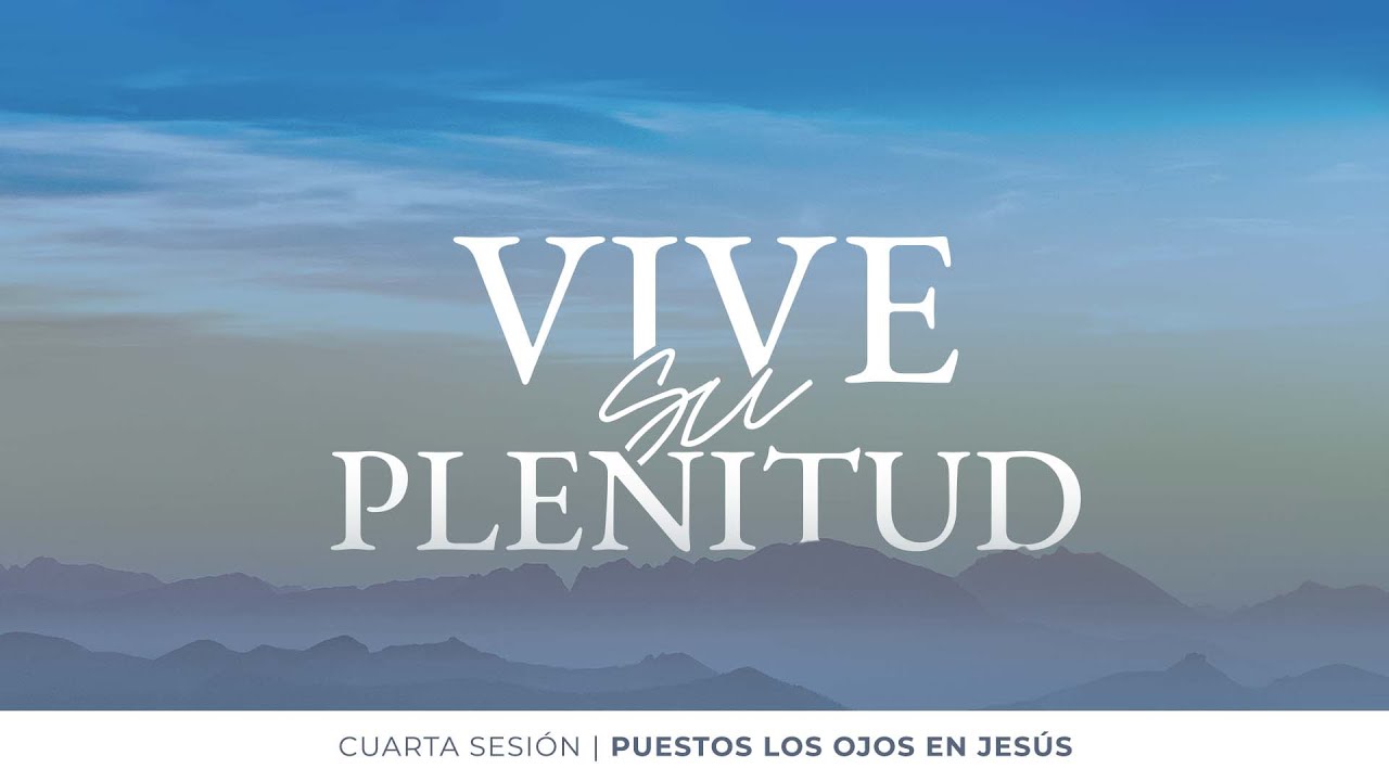 Puestos los ojos en Jesús