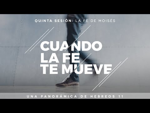 La fe de Moises
