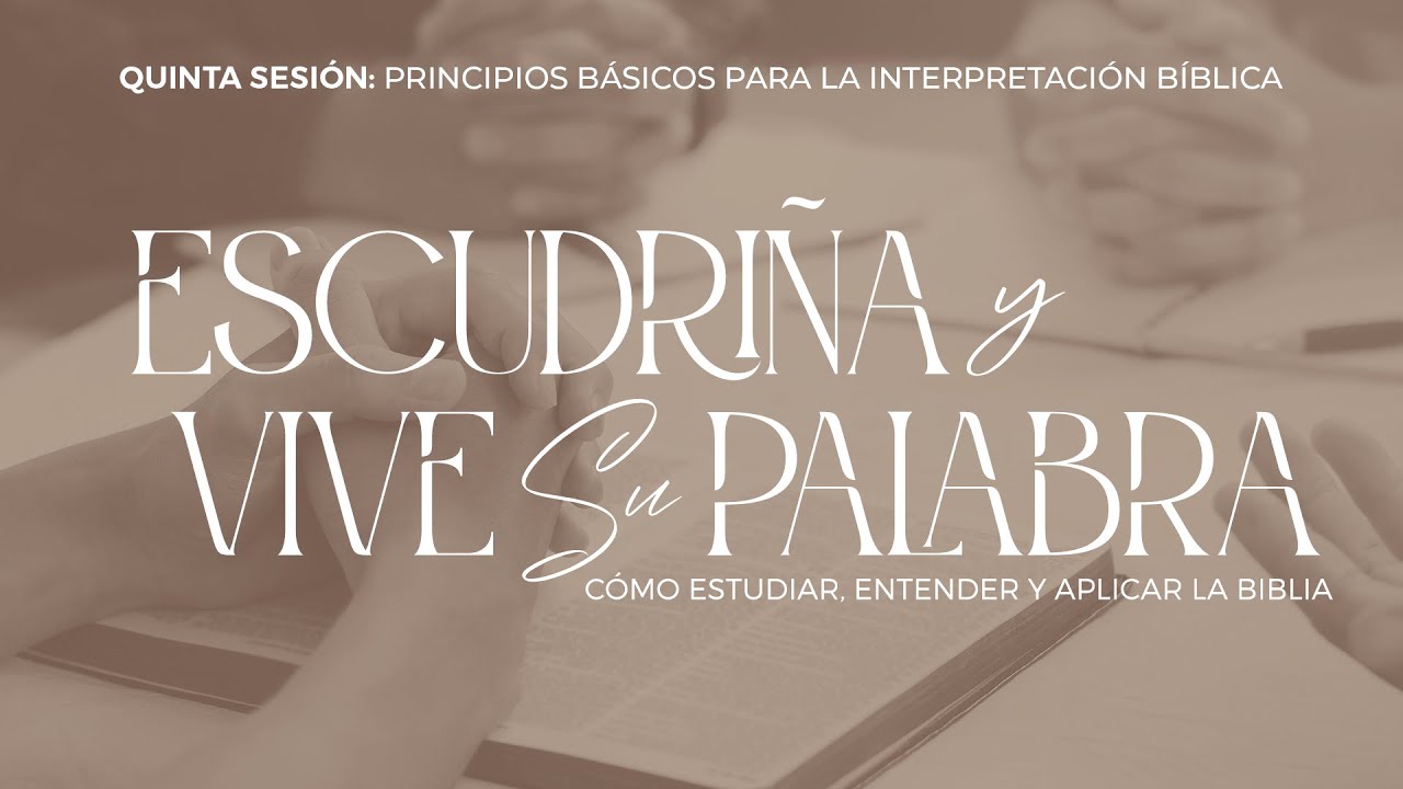 Principios básicos de la interpretacion bíblica