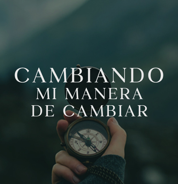 Cambiando mi manera de cambiar