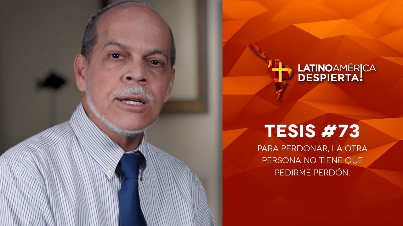 Tesis #73 - Para perdonar, la otra persona no tiene que pedirme perdón