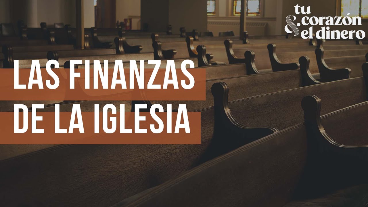 Las finanzas de la iglesia