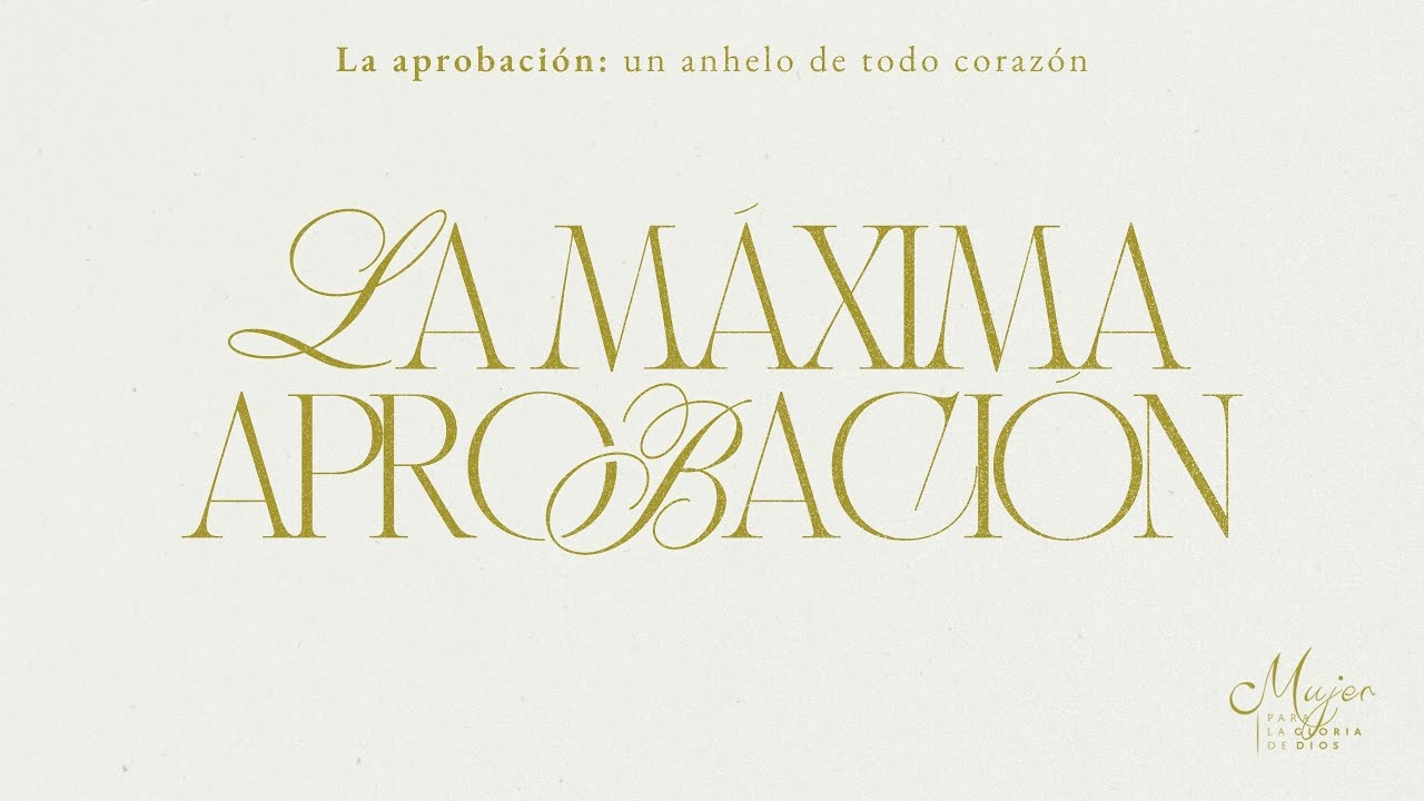 La máxima aprobación
