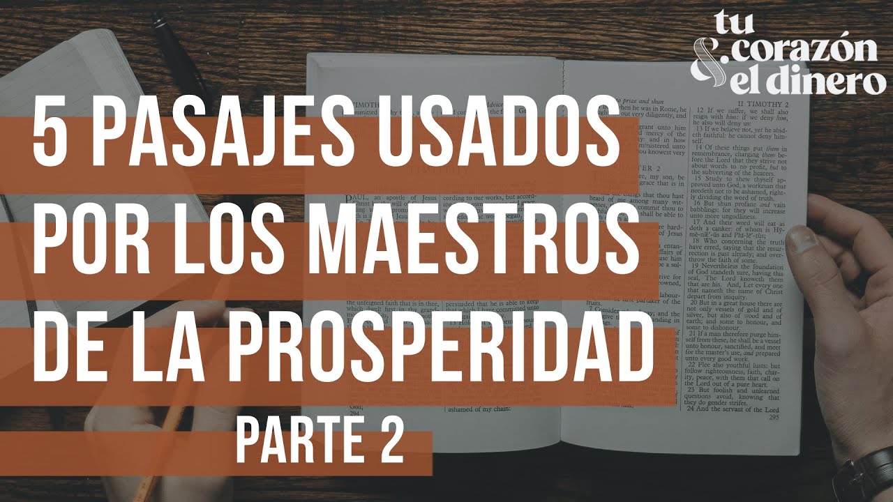 5 pasajes usados por los maestros de la prosperidad (Parte 2)