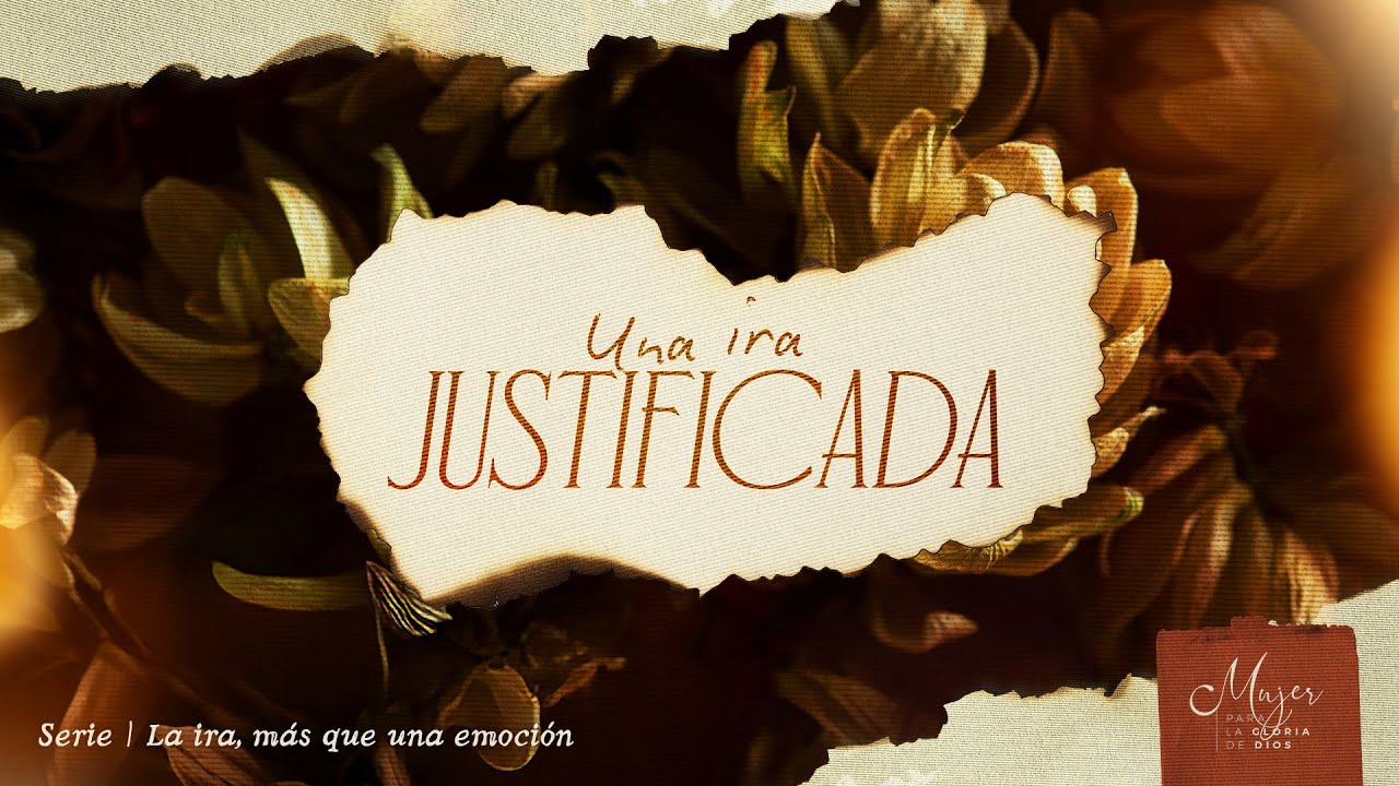 Una ira justificada