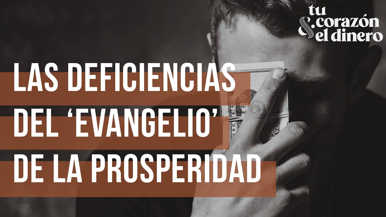 Las deficiencias del 'evangelio' de la prosperidad