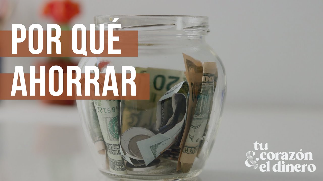 Por qué ahorrar