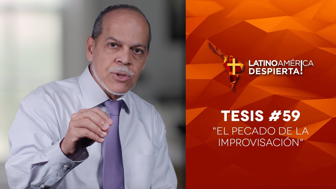 Tesis #59 - El pecado de la improvisación