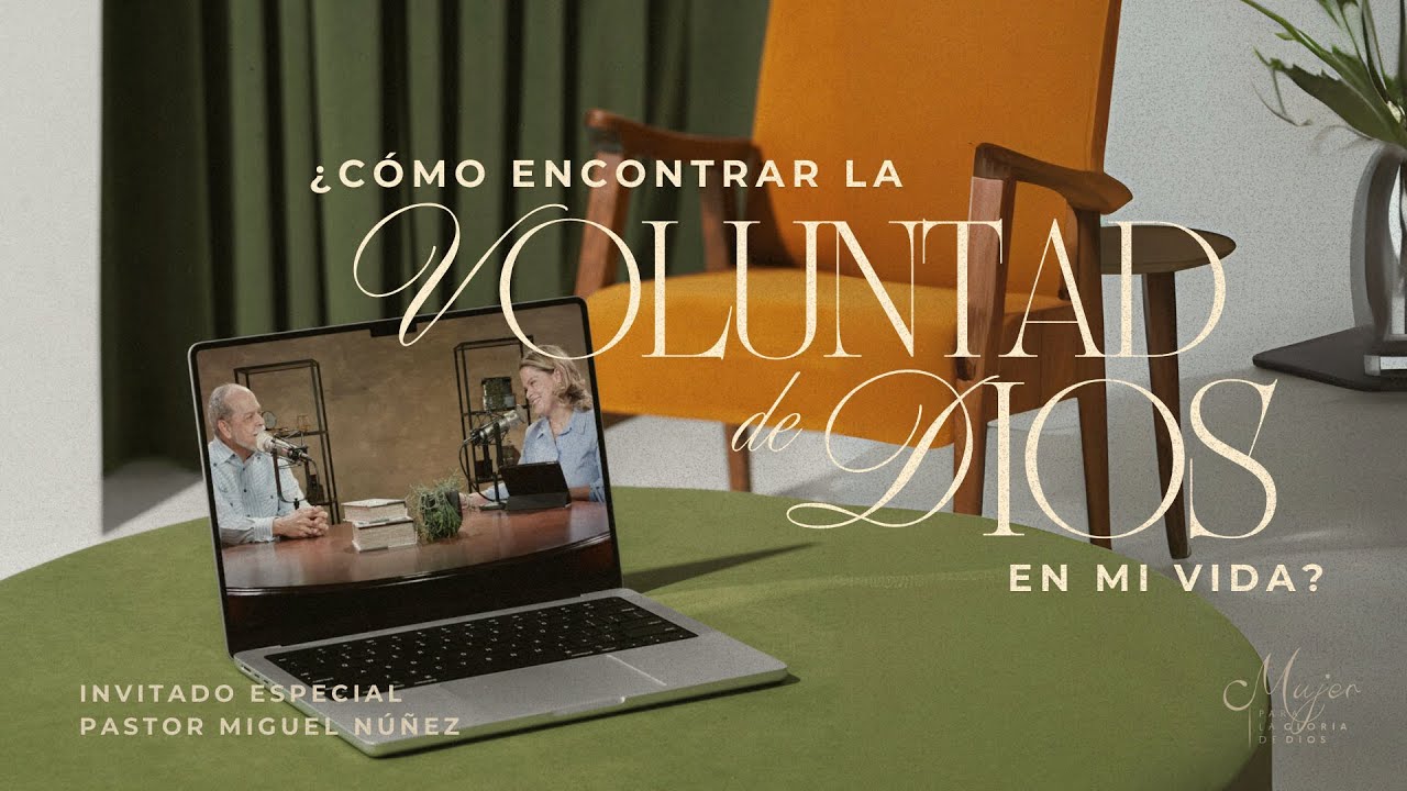 ¿Cómo encontrar la voluntad de Dios en mi vida? (Parte 1)