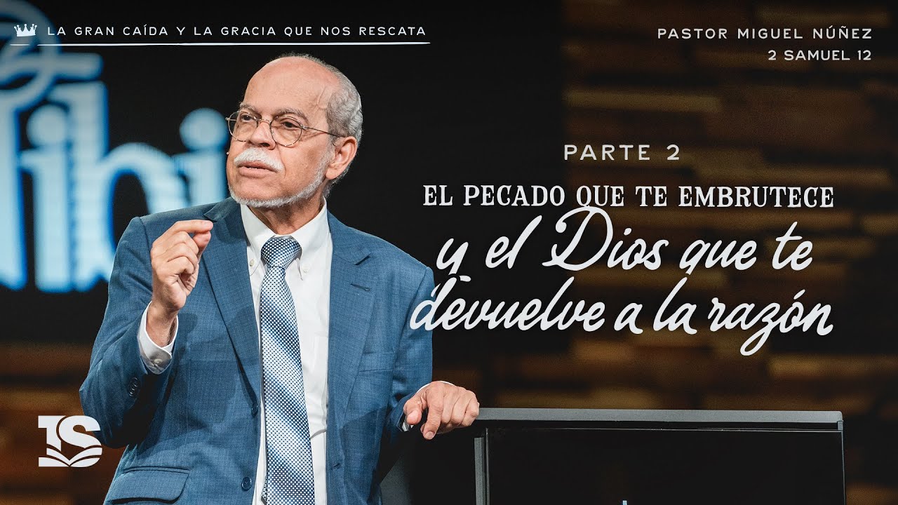 El pecado que te embrutece y el Dios que te devuelve a la razón (2)