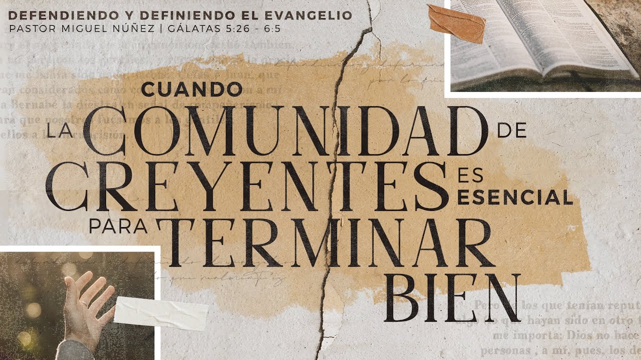 Cuando la comunidad de creyentes es esencial para terminar bien