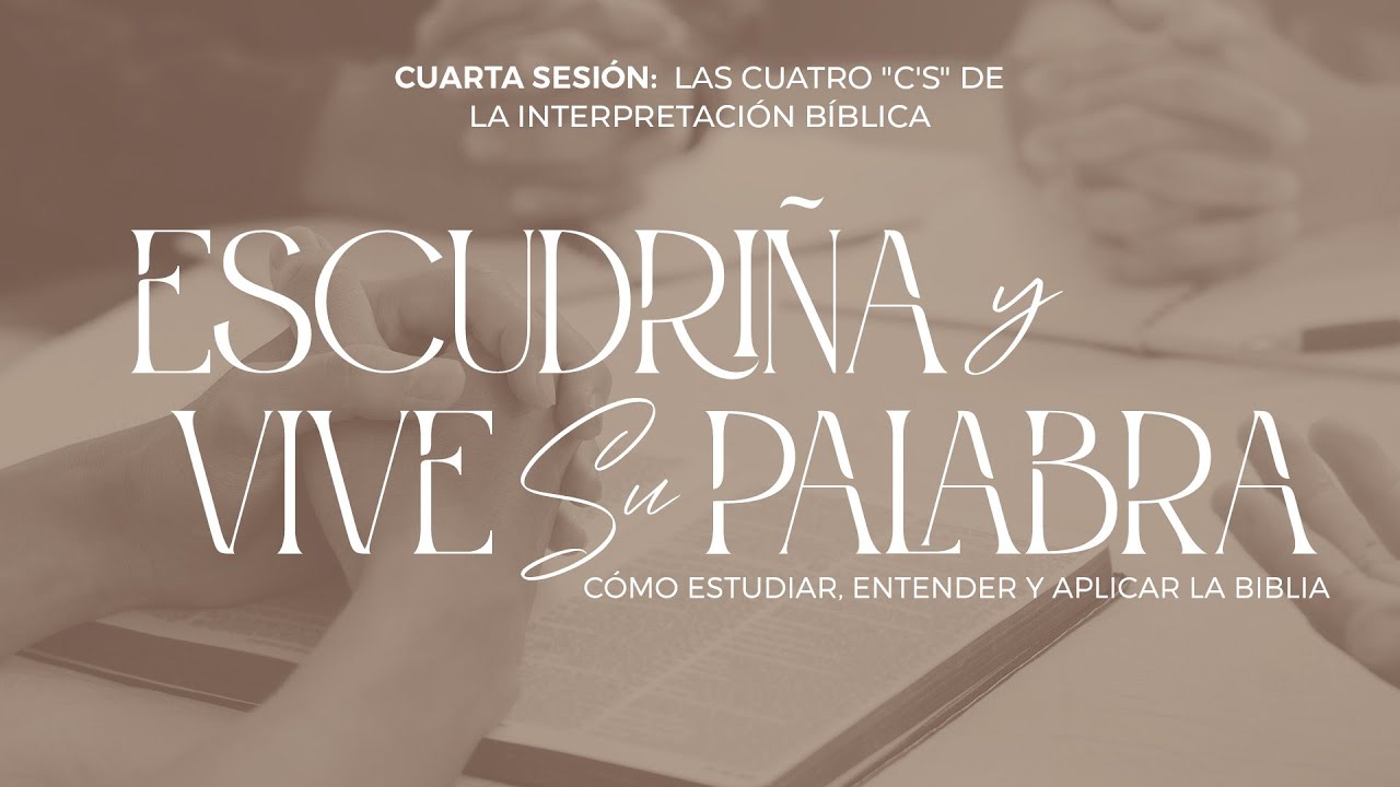 Las cuatro "c's" de la interpretacion Bíblica