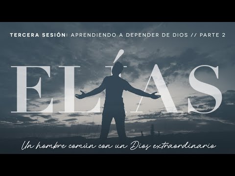 Aprendiendo a depender de Dios (parte 2)