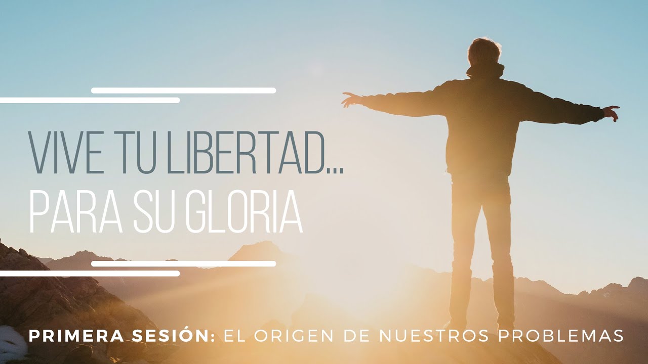 Vive tu libertad para Su gloria