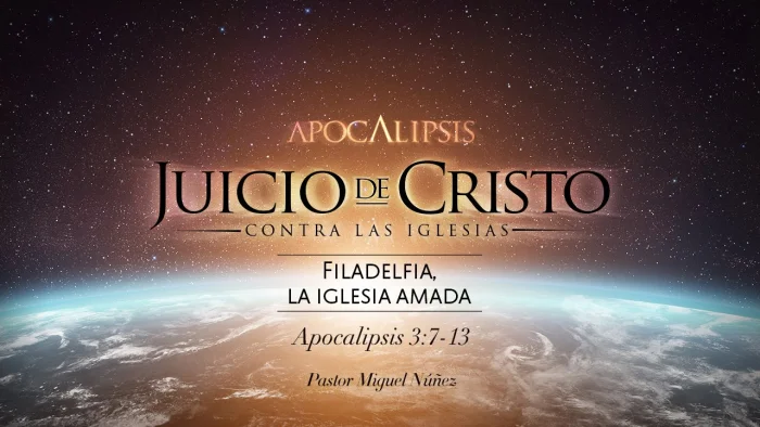 Filadelfia, la iglesia amada