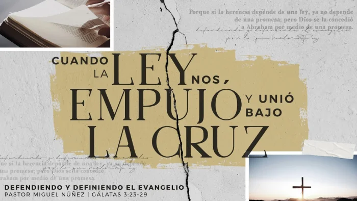 Cuando la ley nos empujó y unió bajo la cruz