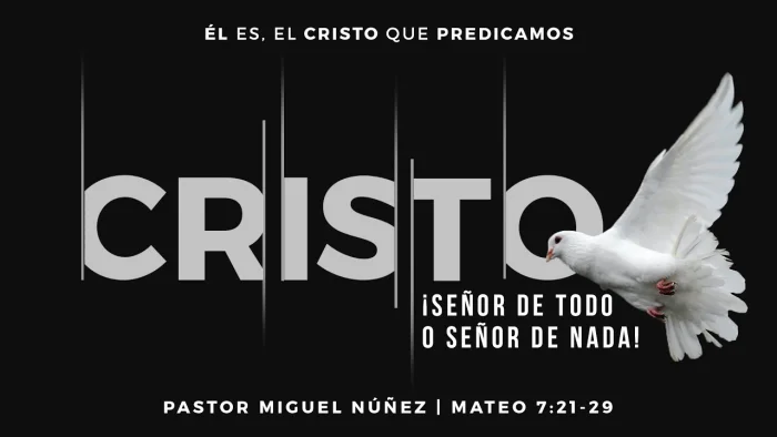 Cristo: ¡Señor de todo o Señor de nada!