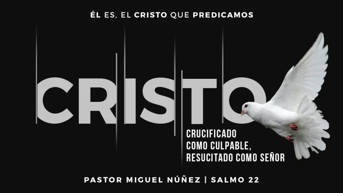 Cristo, crucificado como culpable y resucitado como Señor (parte 1)